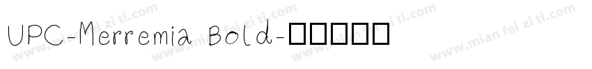 UPC-Merremia Bold字体转换